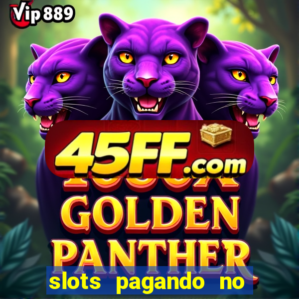 slots pagando no cadastro saque free 2024